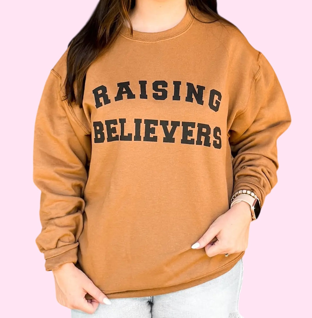 Raising Believers Sweatshirt