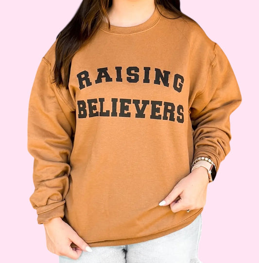 Raising Believers Sweatshirt
