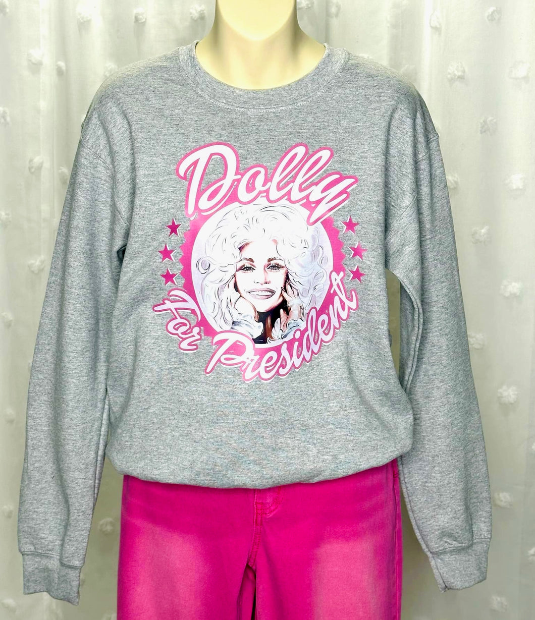 Dolly for President Sweatshirt