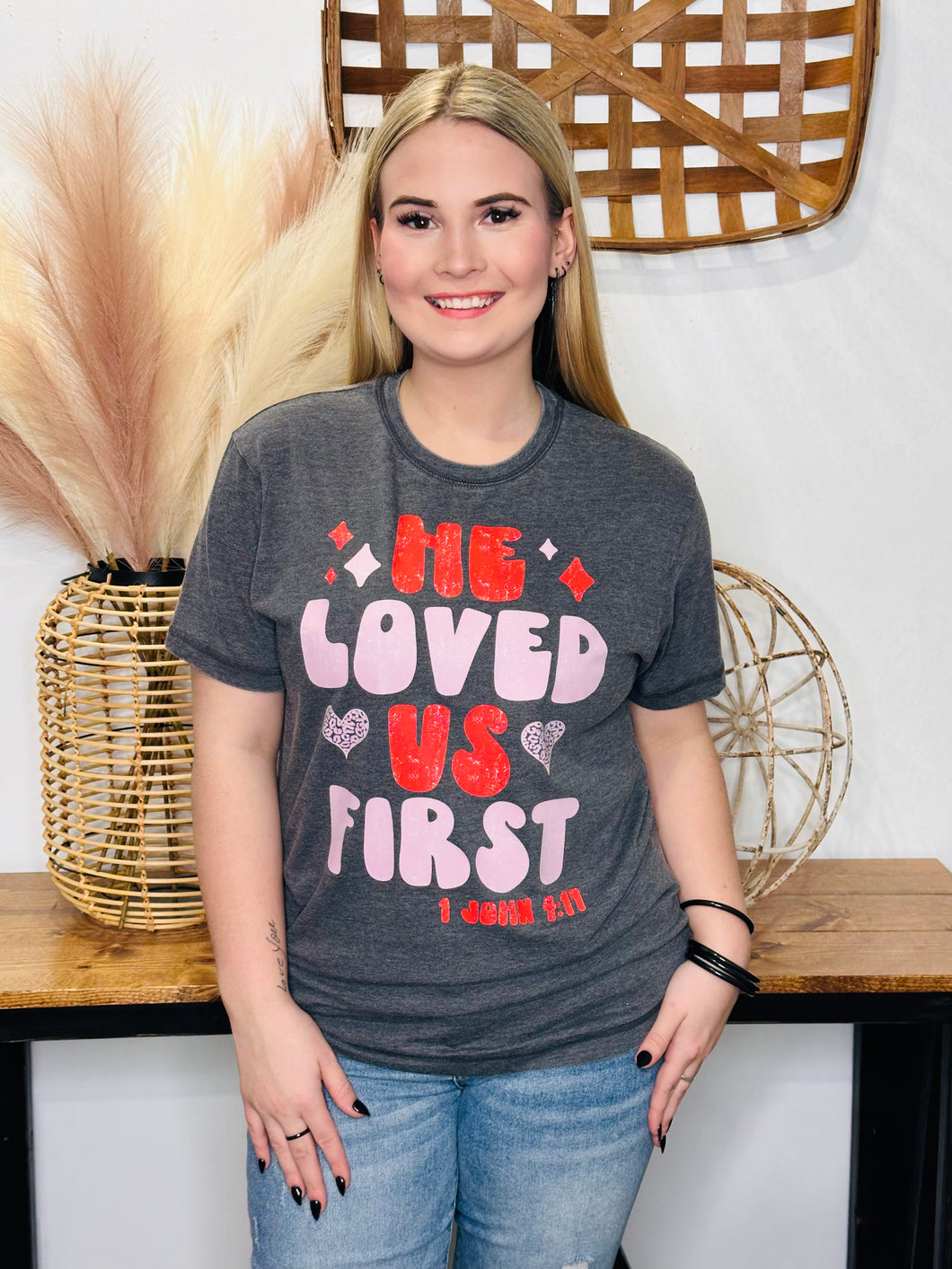 He Loved Us First Mineral Washed Tee