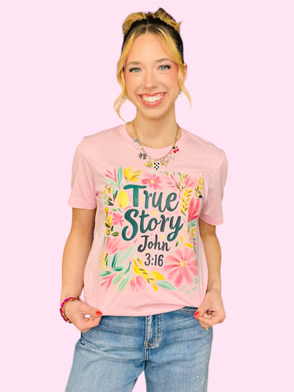 True Story Tee